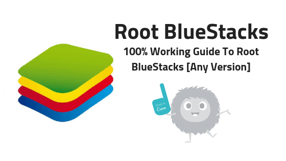 how to root bluestacks 2 easily